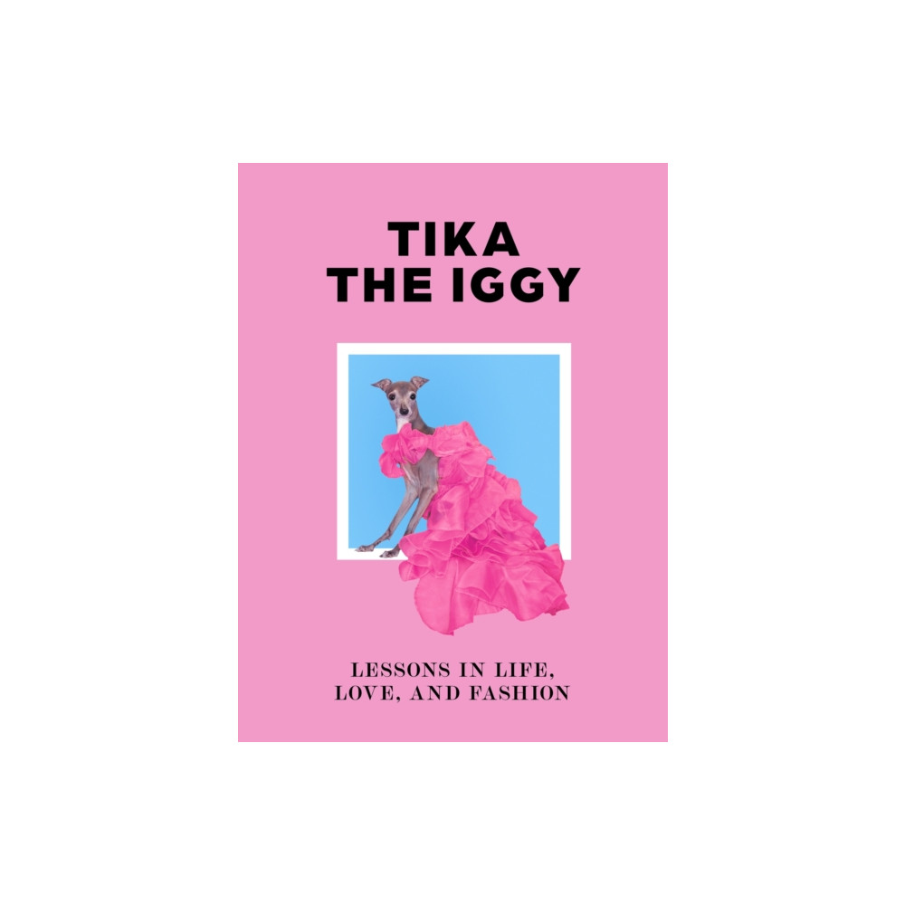 Produktbild för Tika the Iggy (inbunden, eng)