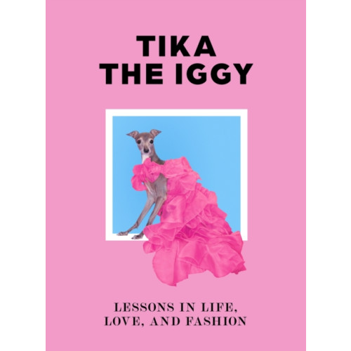 Orion Publishing Co Tika the Iggy (inbunden, eng)