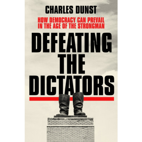 Hodder & Stoughton Defeating the Dictators (häftad, eng)
