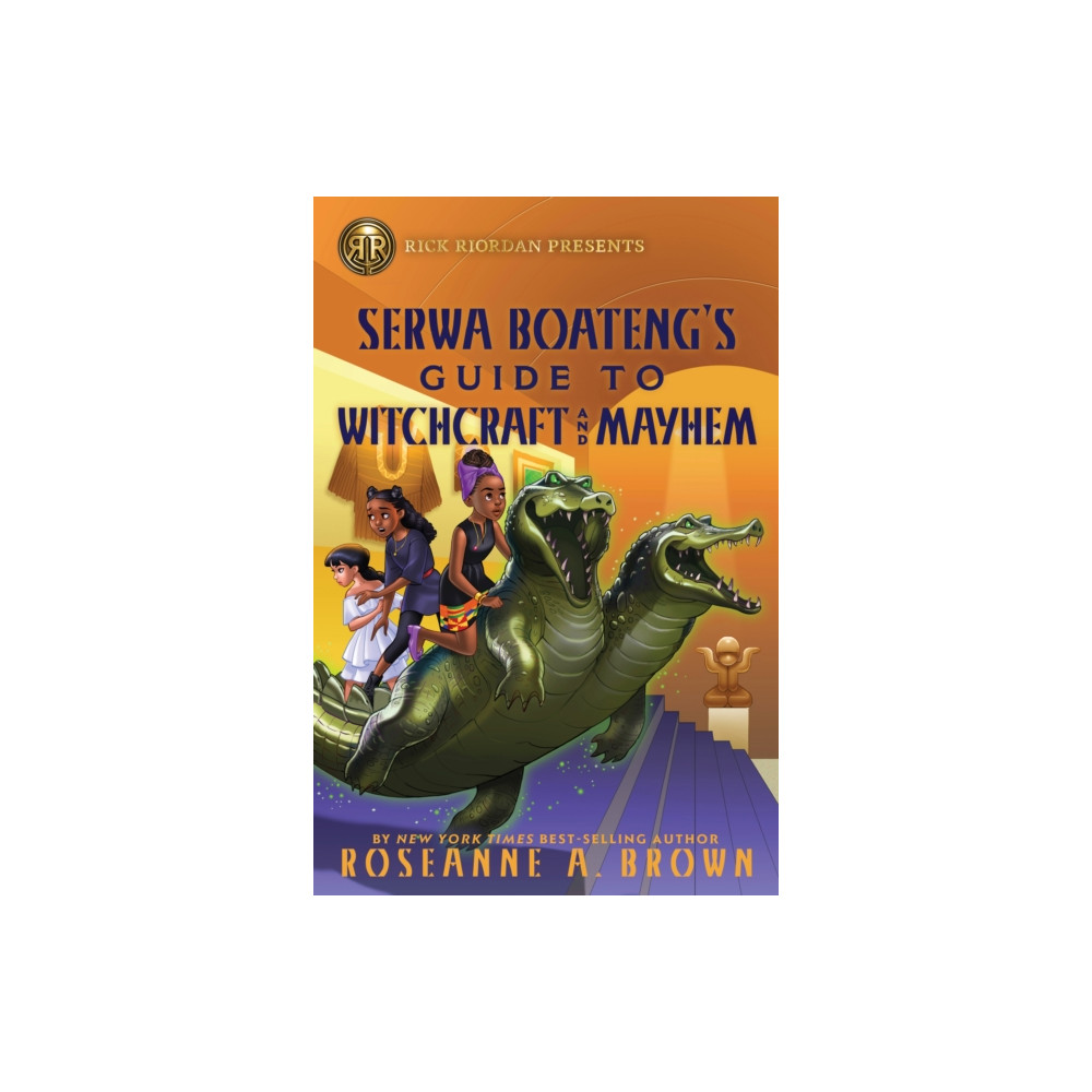 Produktbild för Rick Riordan Presents: Serwa Boateng's Guide to Witchcraft and Mayhem (inbunden, eng)