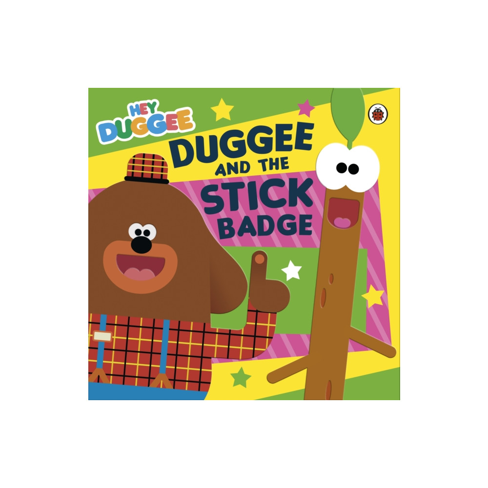 Produktbild för Hey Duggee: Duggee and the Stick Badge (häftad, eng)