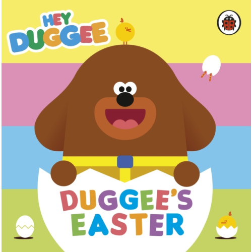 Penguin Random House Children's UK Hey Duggee: Duggee's Easter (bok, board book, eng)