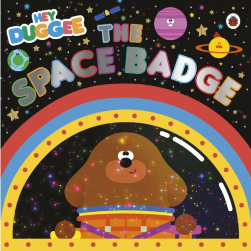 Penguin Random House Children's UK Hey Duggee: The Space Badge (häftad, eng)
