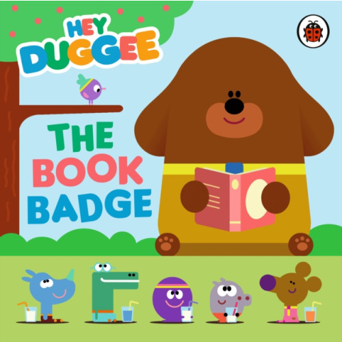 Penguin Random House Children's UK Hey Duggee: The Book Badge (bok, board book, eng)