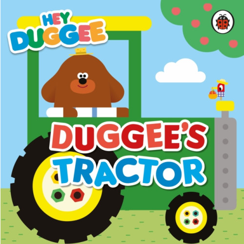Penguin Random House Children's UK Hey Duggee: Duggee's Tractor (bok, board book, eng)