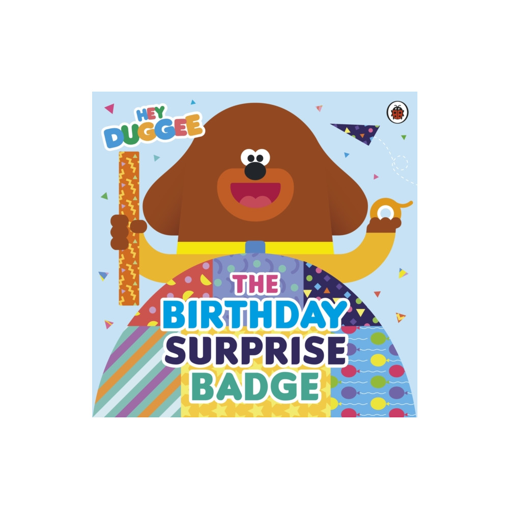 Produktbild för Hey Duggee: The Birthday Surprise Badge (häftad, eng)
