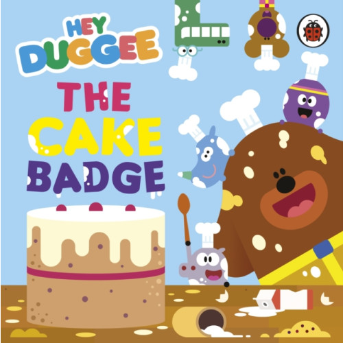 Penguin Random House Children's UK Hey Duggee: The Cake Badge (bok, board book, eng)