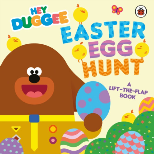 Penguin Random House Children's UK Hey Duggee: Easter Egg Hunt (bok, board book, eng)