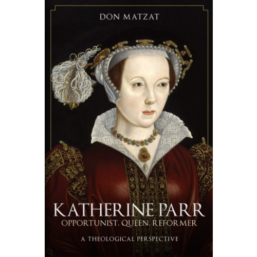 Amberley Publishing Katherine Parr (häftad, eng)