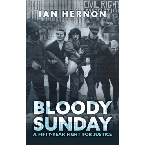 Amberley Publishing Bloody Sunday (häftad, eng)