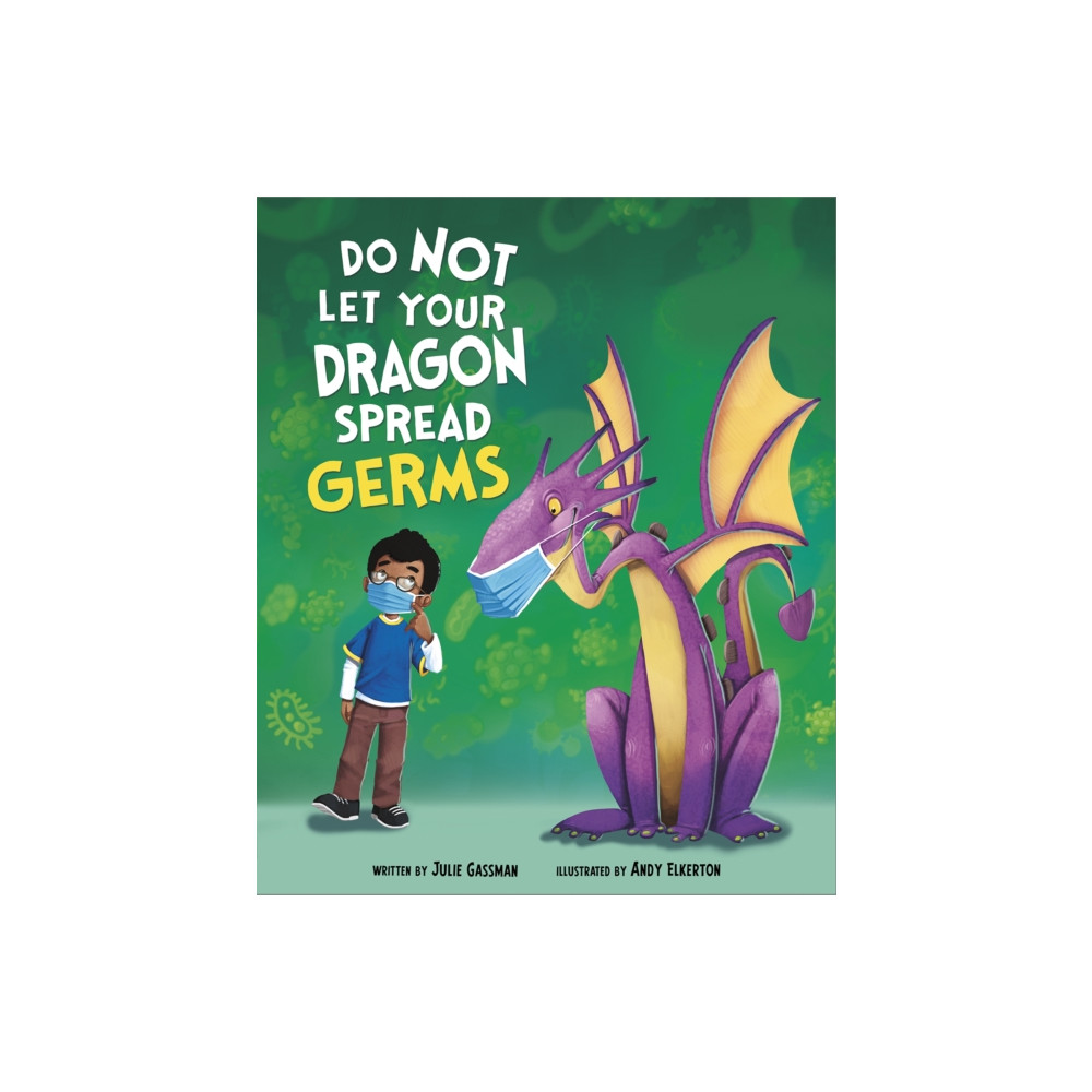 Produktbild för Do Not Let Your Dragon Spread Germs (häftad, eng)