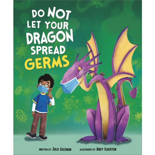 Capstone Global Library Ltd Do Not Let Your Dragon Spread Germs (häftad, eng)