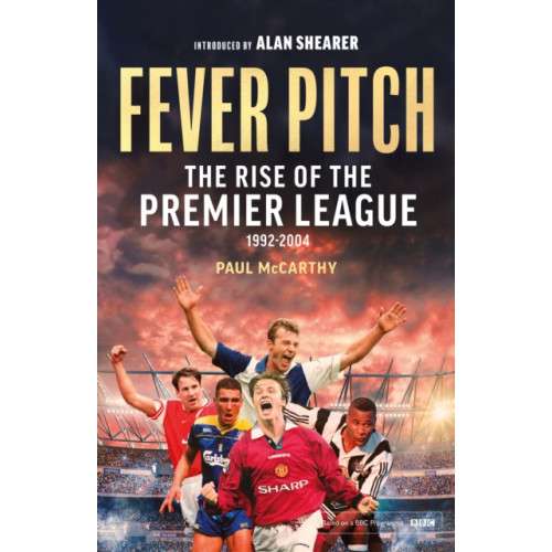 Little, Brown Book Group Fever Pitch (inbunden, eng)