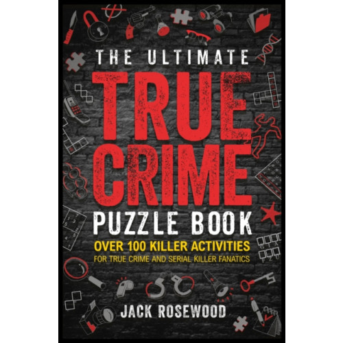 Little, Brown Book Group The Ultimate True Crime Puzzle Book (häftad, eng)