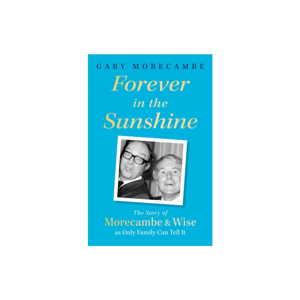 Produktbild för Forever in the Sunshine (inbunden, eng)