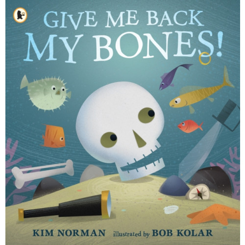 Walker Books Ltd Give Me Back My Bones! (häftad, eng)