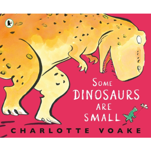 Walker Books Ltd Some Dinosaurs Are Small (häftad, eng)