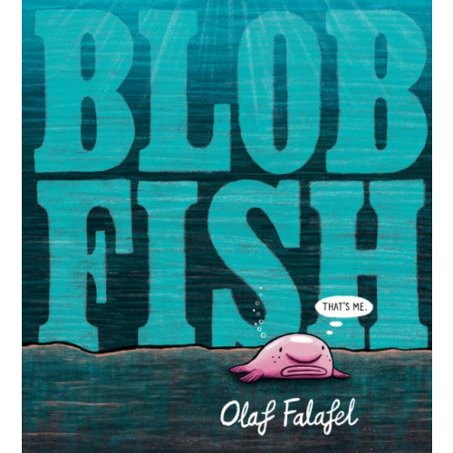 Walker Books Ltd Blobfish (inbunden, eng)