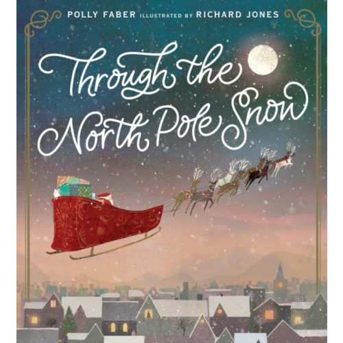 Walker Books Ltd Through the North Pole Snow (inbunden, eng)