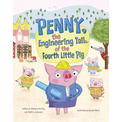 Capstone Global Library Ltd Penny, the Engineering Tail of the Fourth Little Pig (häftad, eng)