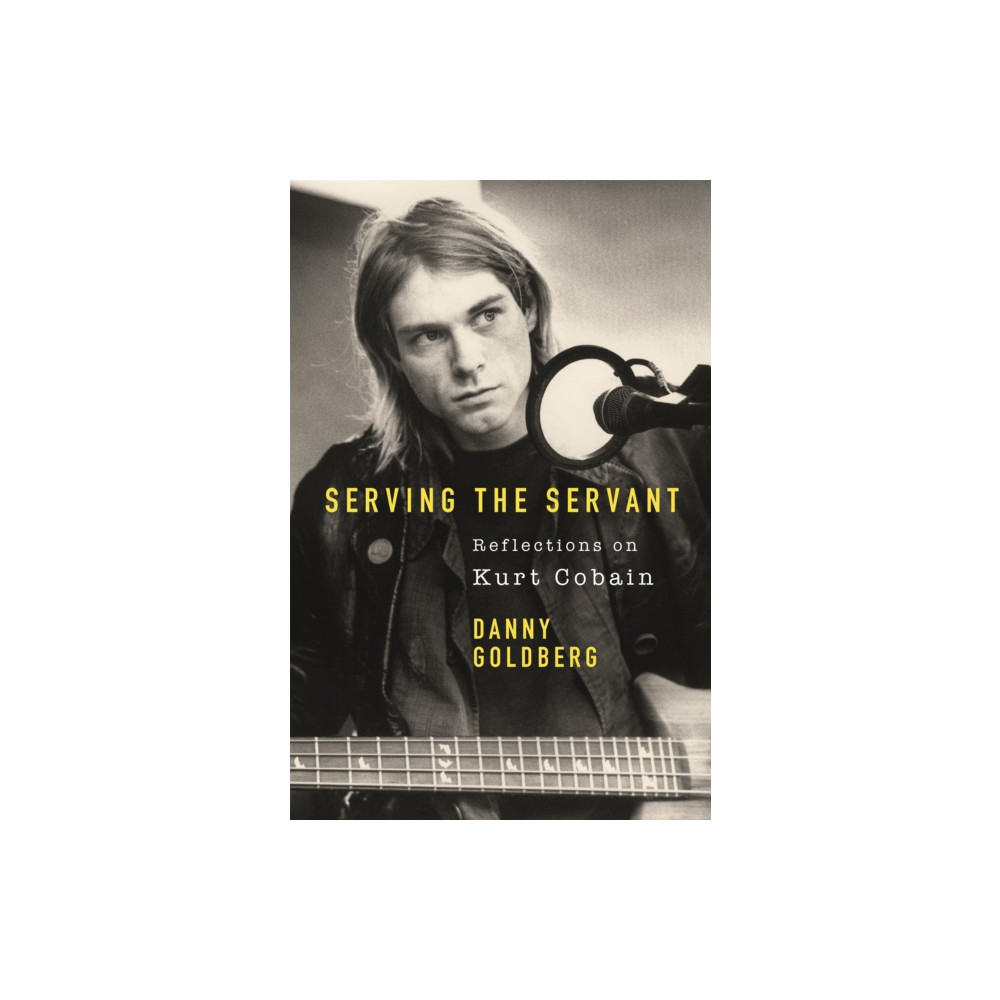 Produktbild för Serving The Servant: Remembering Kurt Cobain (häftad, eng)