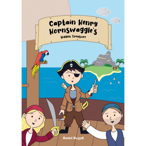 Austin Macauley Publishers Captain Henry Hornswaggle's Hidden Treasure (häftad, eng)