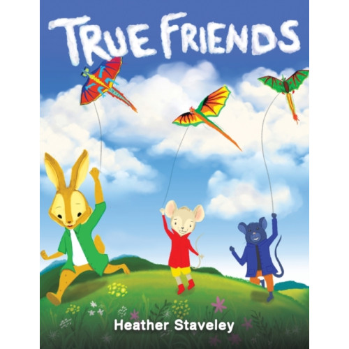 Austin Macauley Publishers True Friends (häftad, eng)