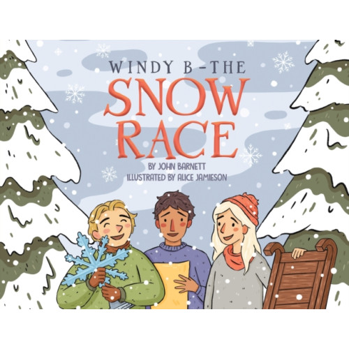 Austin Macauley Publishers Windy B - The Snow Race (häftad, eng)