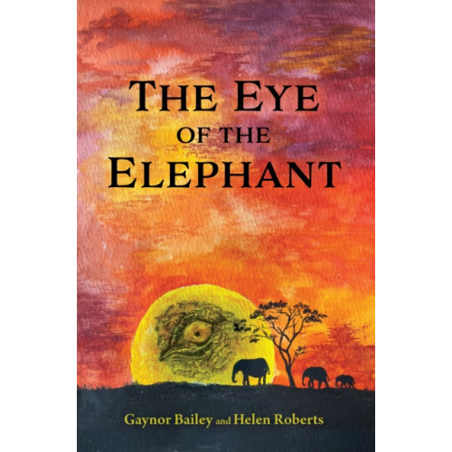 Austin Macauley Publishers The Eye of the Elephant (häftad, eng)