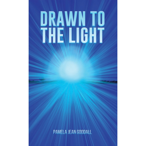 Austin Macauley Publishers Drawn to the Light (häftad, eng)