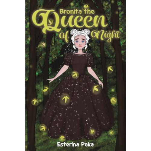 Austin Macauley Publishers Bronita the Queen of Night (häftad, eng)