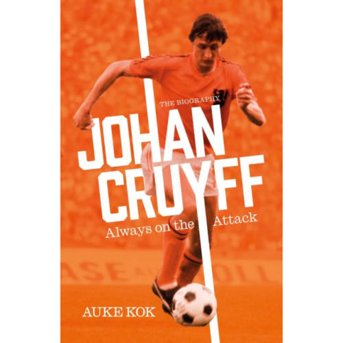 Simon & Schuster Ltd Johan Cruyff: Always on the Attack (inbunden, eng)