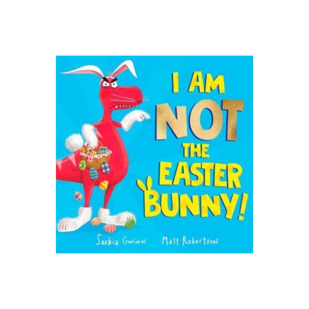 Produktbild för I Am Not the Easter Bunny! (häftad, eng)