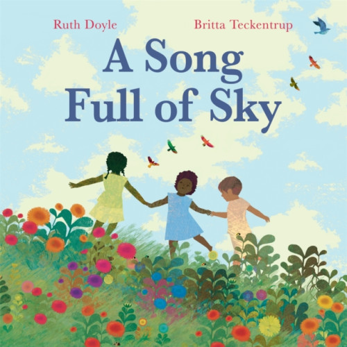 Hachette Children's Group A Song Full of Sky (inbunden, eng)