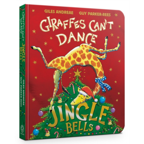 Hachette Children's Group Jingle Bells from Giraffes Can't Dance Board Book (bok, board book, eng)