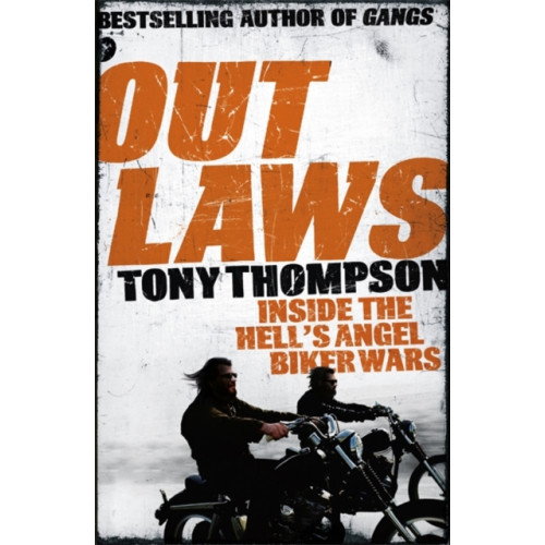 Hodder & Stoughton Outlaws: Inside the Hell's Angel Biker Wars (häftad, eng)