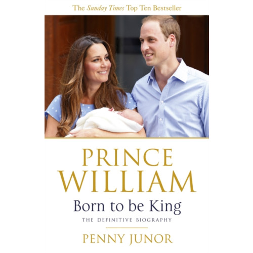 Hodder & Stoughton Prince William: Born to be King (häftad, eng)