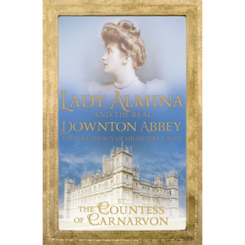 Hodder & Stoughton Lady Almina and the Real Downton Abbey (häftad, eng)