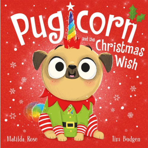 Hachette Children's Group The Magic Pet Shop: Pugicorn and the Christmas Wish (häftad, eng)