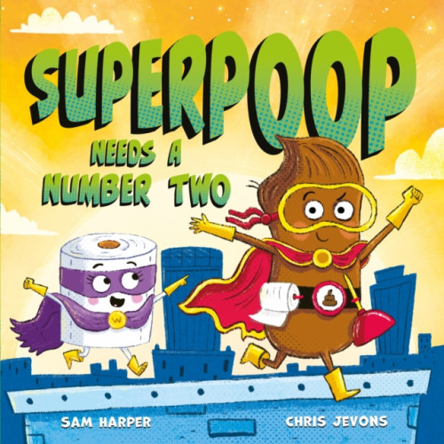 Hachette Children's Group Superpoop Needs a Number Two (häftad, eng)