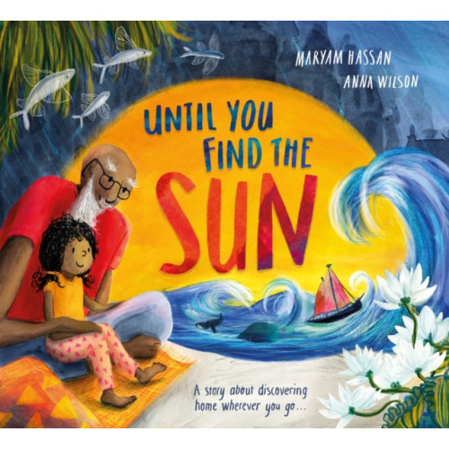 Hachette Children's Group Until You Find The Sun (häftad, eng)