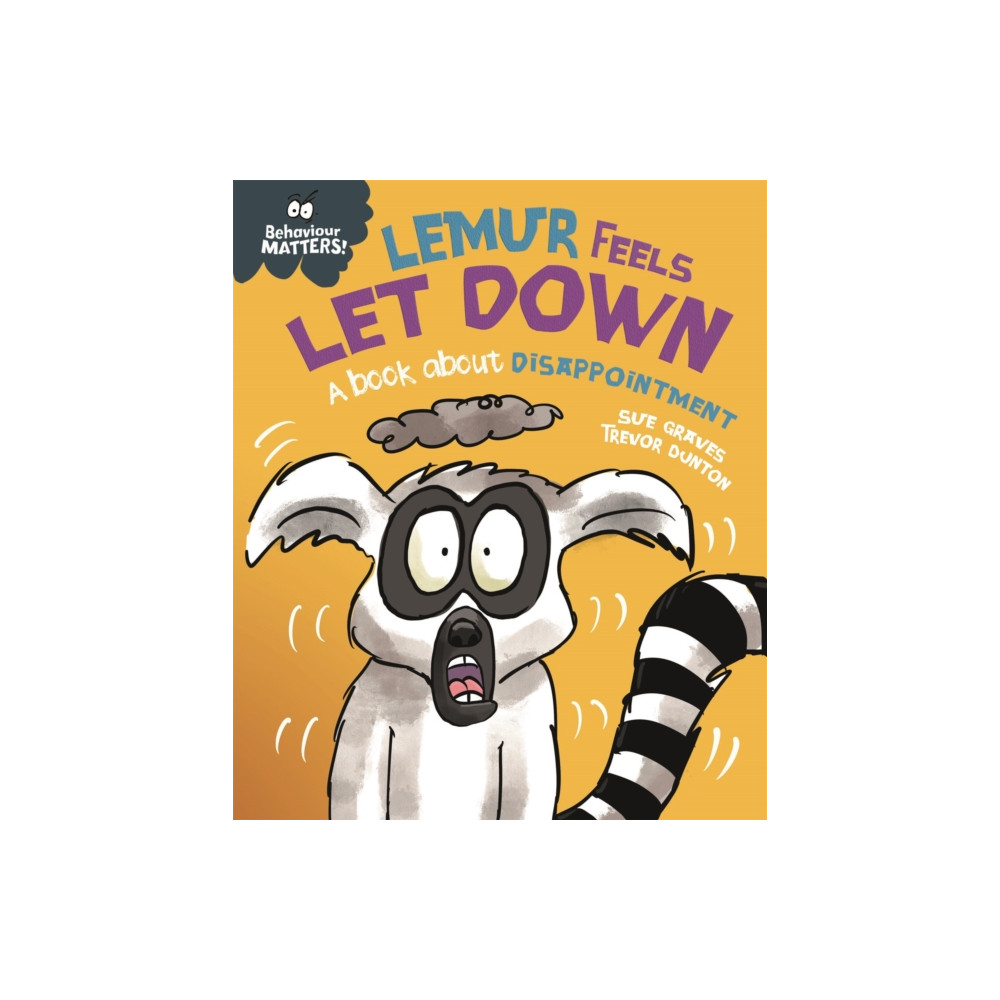 Produktbild för Behaviour Matters: Lemur Feels Let Down - A book about disappointment (inbunden, eng)