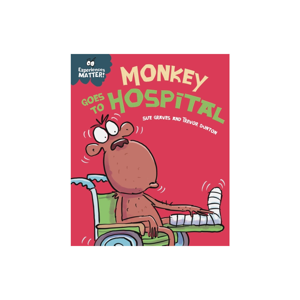 Produktbild för Experiences Matter: Monkey Goes to Hospital (häftad, eng)