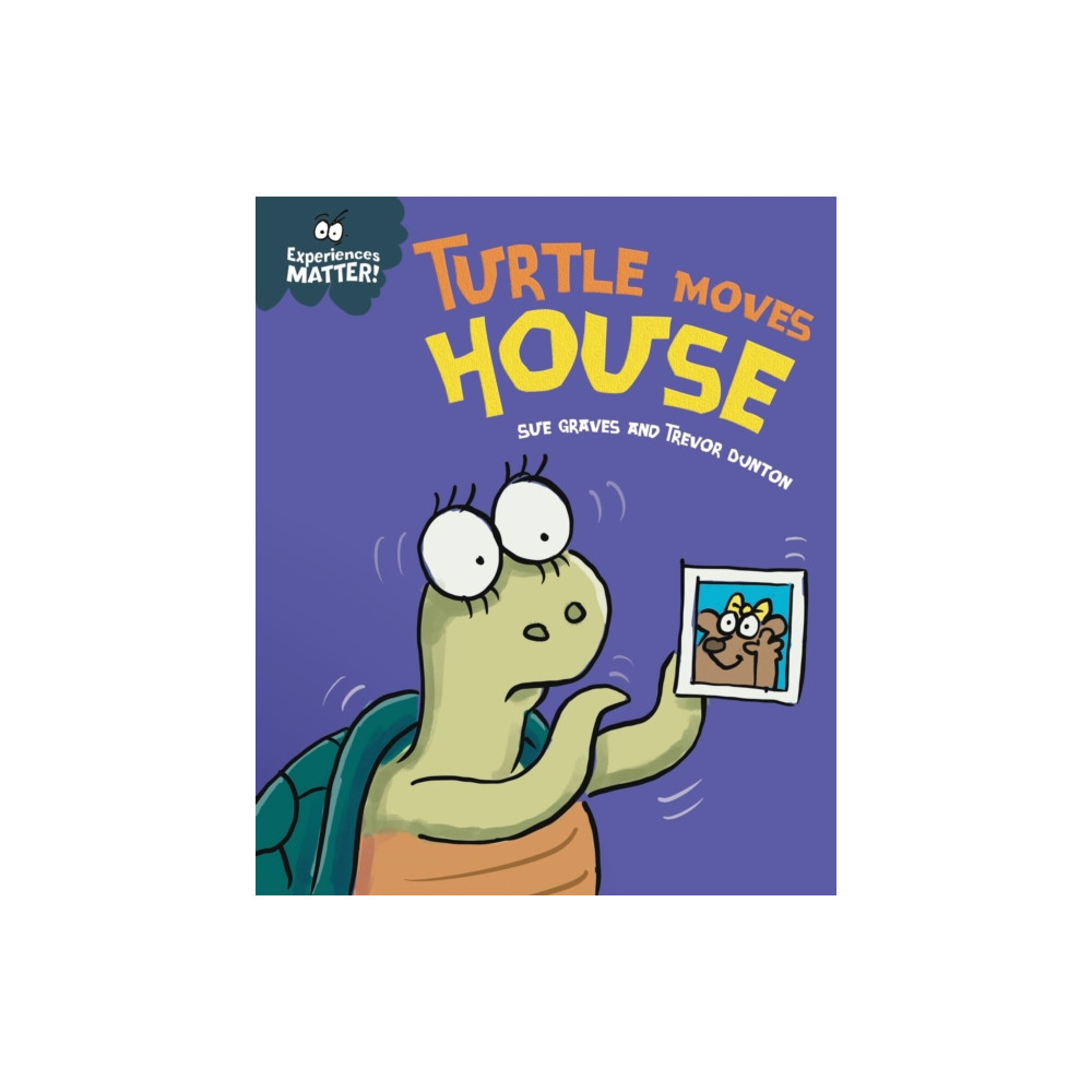 Produktbild för Experiences Matter: Turtle Moves House (häftad, eng)