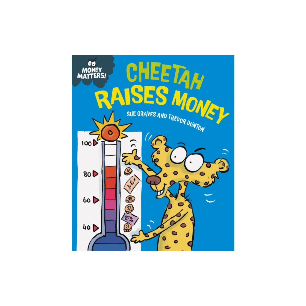 Produktbild för Money Matters: Cheetah Raises Money (häftad, eng)