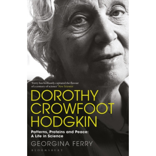 Bloomsbury Publishing PLC Dorothy Crowfoot Hodgkin (häftad, eng)