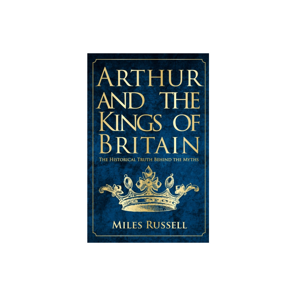 Produktbild för Arthur and the Kings of Britain (häftad, eng)