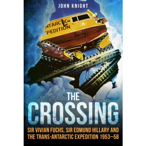 Amberley Publishing The Crossing (inbunden, eng)