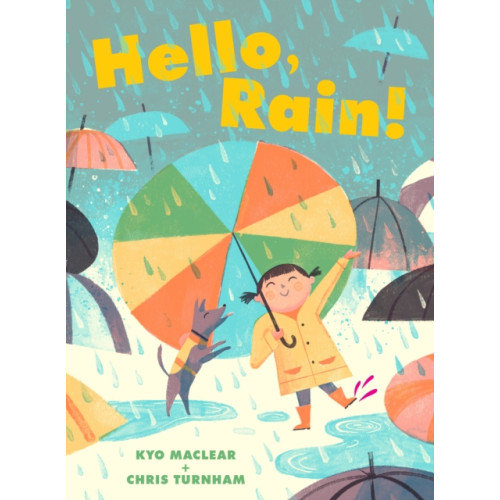 Chronicle Books Hello, Rain! (inbunden, eng)