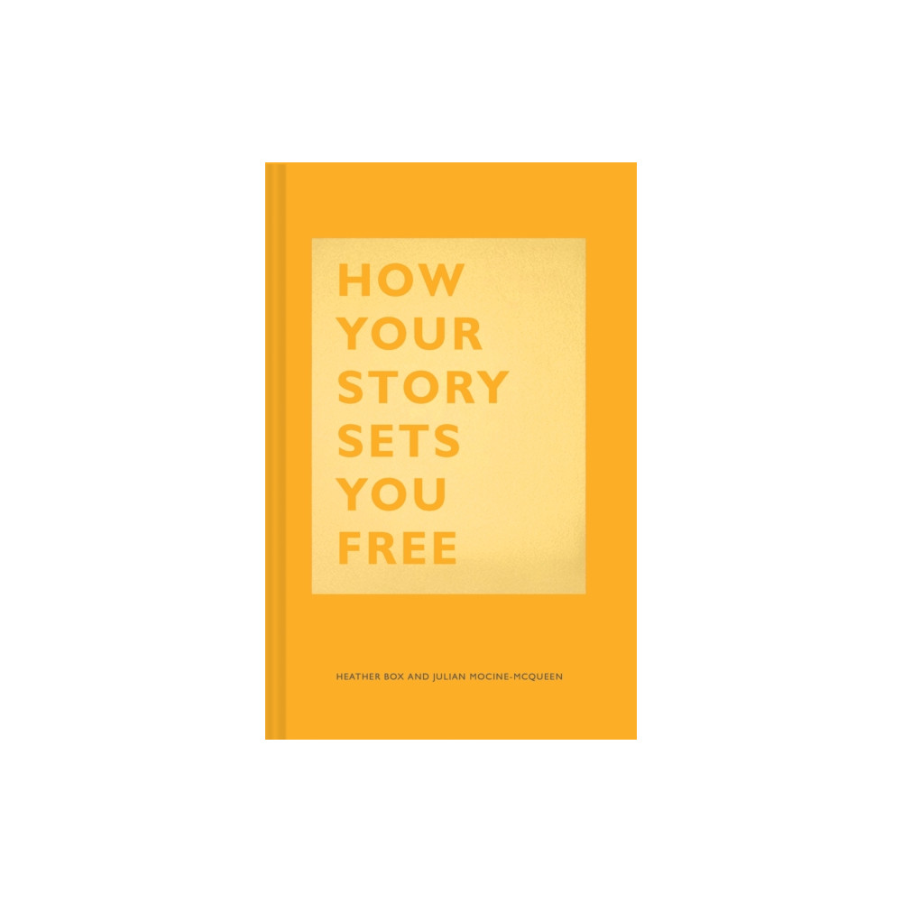 Produktbild för How Your Story Sets You Free (inbunden, eng)